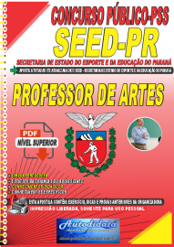 Apostila Digital Concurso PSS - SEED - PR 2022 Professor de Artes