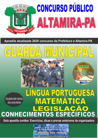 Apostila Impressa Concurso Prefeitura de Altamira - PA 2020 - Guarda Municipal