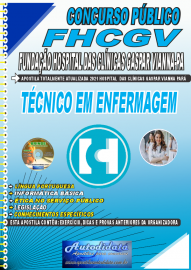 Apostila Impressa Concurso FHCGV-Fundação Hospital Clínicas Gaspar Vianna-PA 2021 Técnico em Enfermagem