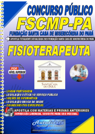Apostila Digital Concurso FSCMP-PA 2023 Fisioterapeuta