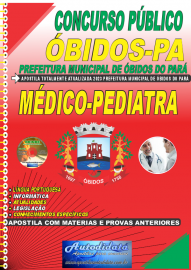Apostila Impressa Concurso Prefeitura de bidos - PA 2023 Mdico - Pediatra