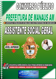 Apostila Digital Concurso Prefeitura de Manaus-AM - 2022 Assistente Social Geral
