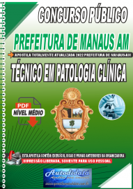 Apostila Digital Concurso Prefeitura de Manaus-AM - 2022 Tcnico em Patologia Clnica