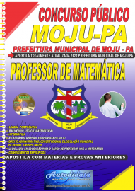 Apostila Impressa Concurso Prefeitura de Moju - PA 2022 Professor de Matemtica