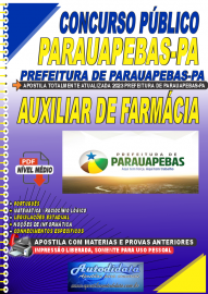 Apostila digital concurso da Prefeitura de Parauapebas 2023 - Auxiliar de farmácia