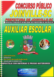 Apostila Impressa Concurso Prefeitura de Joinville - SC 2022 Auxiliar Escolar