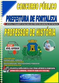 Apostila Digital Concurso Prefeitura de Fortaleza - CE 2022 Professor de História