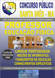 Apostila Impressa Concurso Prefeitura Municipal de Santa Ins - Maranho 2019 Professor Educao Fsica