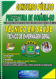 Apostila Impressa Concurso Prefeitura de Goiânia - GO 2022 Técnico em Saúde - Técnico de Enfermagem Geral