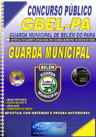 Apostila Impressa Concurso GBEL-PA 2023 Guarda Municipal