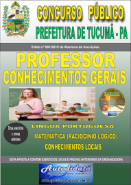 Apostila Impressa Concurso Prefeitura Municipal de Tucum - PA 2019 Professor Conhecimentos Gerais