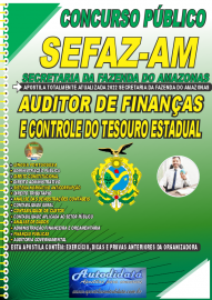 Apostilas Impressa Secretaria da Fazenda do Amazonas - SEFAZ-AM 2022 Auditor de Finanças e Controle do Tesouro Estadual