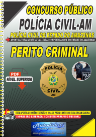 Apostila Digital Concurso Polcia Civil-AM 2022 Perito Criminal
