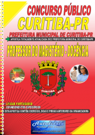 Apostila Impressa Concurso Prefeitura de Curitiba - PR Professor de Magistério -Docência