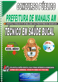 Apostila Digital Concurso Prefeitura de Manaus-AM - 2022 Técnico em Saúde Bucal