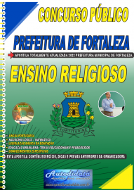 Apostila Impressa Concurso Prefeitura de Fortaleza - CE 2022 Professor de Ensino Religioso