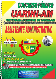 Apostila Digital Prefeitura de Uarini - AM 2022 Assistente Administrativo