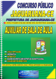 Apostila Impressa Concurso Prefeitura de Jaguaruana - CE 2024 Auxiliar de Sala de Aula