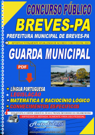 Apostila digital concurso Prefeitura de Breves-PA 2023 - Guarda Municipal