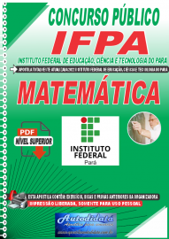 Apostila Digital Concurso Instituto Federal de Educao, Cincia Tecnologia do Par - IFPA - PA 2022 Matemtica