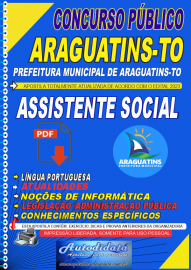 Apostila digital concurso Prefeitura Municipal de Araguatins-TO 2023  Assistente Social
