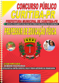 Apostila Impressa Concurso Prefeitura de Curitiba - PR 2022 Professor de Educação Física