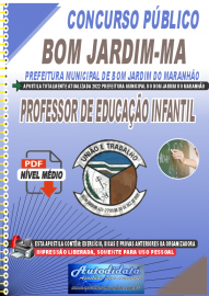 Apostila Digital Concurso Bom Jardim-MA 2022 Professor de Educao Infantil