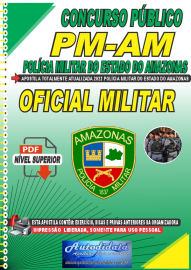 Apostila Digital Concuso Público PM-AM 2022 Oficial Militar
