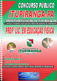 Apostila Impressa Prefeitura de Itupiranga - PA 2022 Prof º Lic. em Educação Física