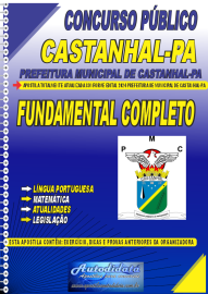 Apostila Impressa Concurso Prefeitura de Castanhal - PA SEMED 2024 Fundamental Completo