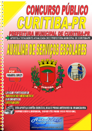 Apostila Digital Concurso Prefeitura de Curitiba - PR 2022 Auxiliar de Servios Escolares
