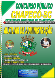 Apostila Impressa Concurso Prefeitura de Chapecó - SC 2022 Auxiliar de Administração