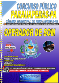 Apostila Digital Concurso Cmera Municipal de Parauapebas - PA 2022 Operador de Som