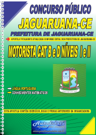 Apostila Impressa Concurso Prefeitura de Jaguaruana - CE 2024 Motorista Cat B e D Níveis I e II