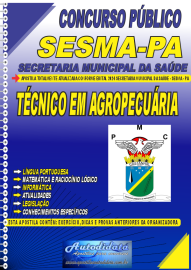 Apostila Impressa Concurso Prefeitura de Castanhal - PA SESMA - PA 2024 Tcnico em Agropecuria