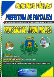 Apostila Impressa Concurso Prefeitura de Fortaleza - CE 2022 Professor de Lngua Inglesa