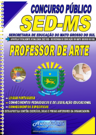 Apostila Impressa Concurso Secretaria de Educação - SED - MS 2022 Professor de Arte