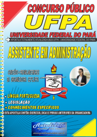 Apostila Impressa Concurso Universidade Federal do Pará - UFPA 2022 Assistente em Administração