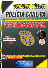 Apostila Digital Concurso POLCIA CIVIL - PA 2019 - APOSTILA PREPARATRIA ATUALIZADA 2019  - PAPILOSCOPISTA