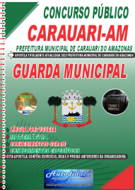 Apostila Impressa Concurso Prefeitura de Carauari-AM 2022 Guarda Municipal
