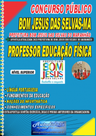 Apostila impressa concurso Prefeitura Municipal de Bom Jesus das Selvas-MA 2023  Professor de EDUCAO FSICA 