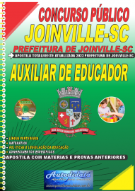 Apostila Impressa Concurso Prefeitura de Joinville - SC 2022 Auxiliar de Educador