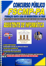 Apostila Digital Concurso FSCMP-PA 2023 Assistente de Informtica