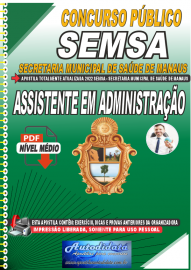 Apostila Digital Concurso Secretaria Municipal de Saúde de Manaus - SEMSA - AM 2022 Assistente em Administração