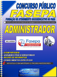Apostila impressa concurso da concurso da FASEPA 2023 - Cargo Administrador
