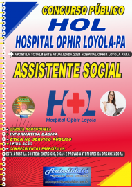 Apostila Impressa Concurso HOL-Hospital Ophir Loyola-PA 2021 Assistente Social