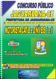 Apostila Digital Concurso Prefeitura de Jaguaruana - CE 2024 Motorista Cat B e D Níveis I e II