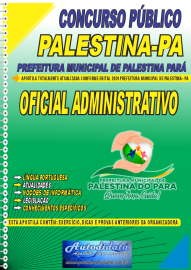 Apostila Impressa Concurso Palestina - PA 2024 Oficial Administrativo