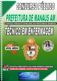 Apostila Digital Concurso Prefeitura de Manaus-AM - 2022 Tcnico em Enfermagem