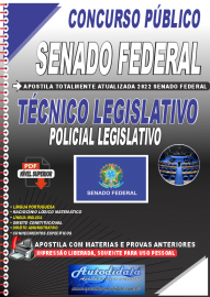 Apostila Digital Concurso SENADO FEDERAL - 2022 Técnico Legislativo - Policial Legislativo